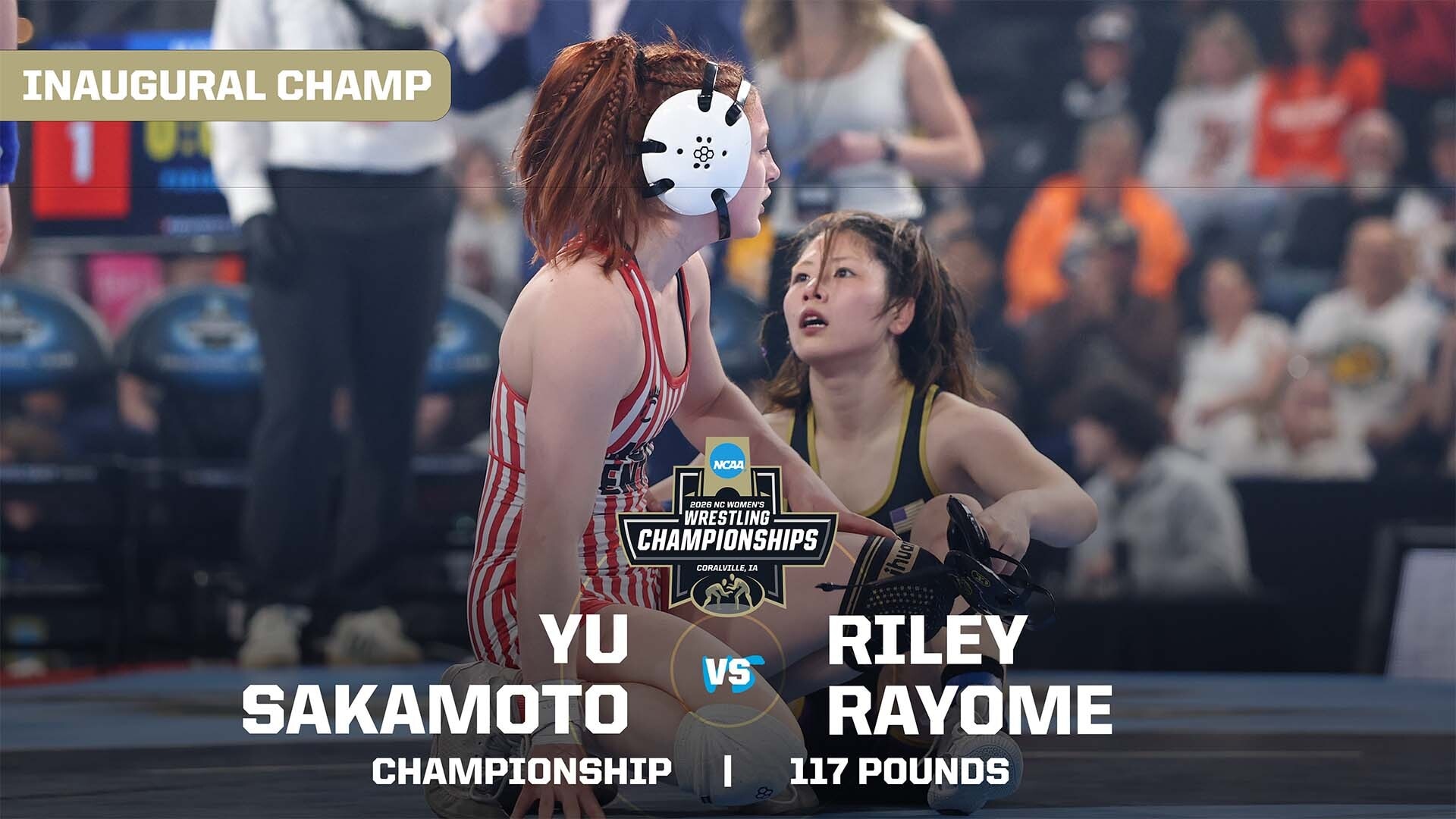 Yu Sakamoto vs. Riley Rayome: 2026 NCAA women's wrestling championships (117 lbs.)